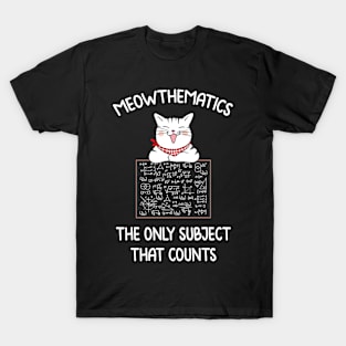 Meowthematics T-Shirt